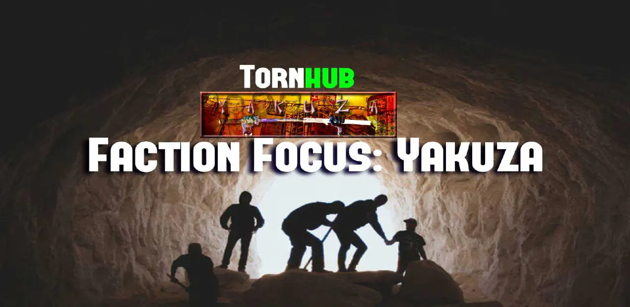 Faction Focus - Yakuza