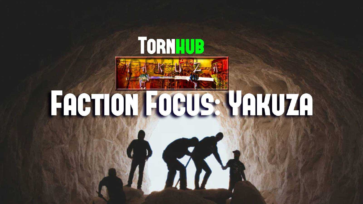 Faction Focus - Yakuza